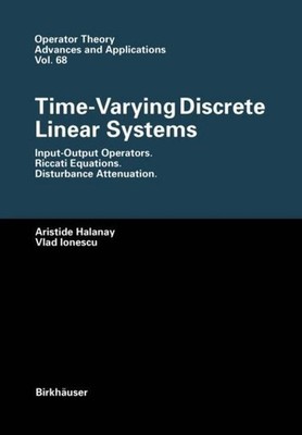 Time-Varying Discrete Linear Systems Aristide Halanay