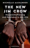 The New Jim Crow Michelle Alexander