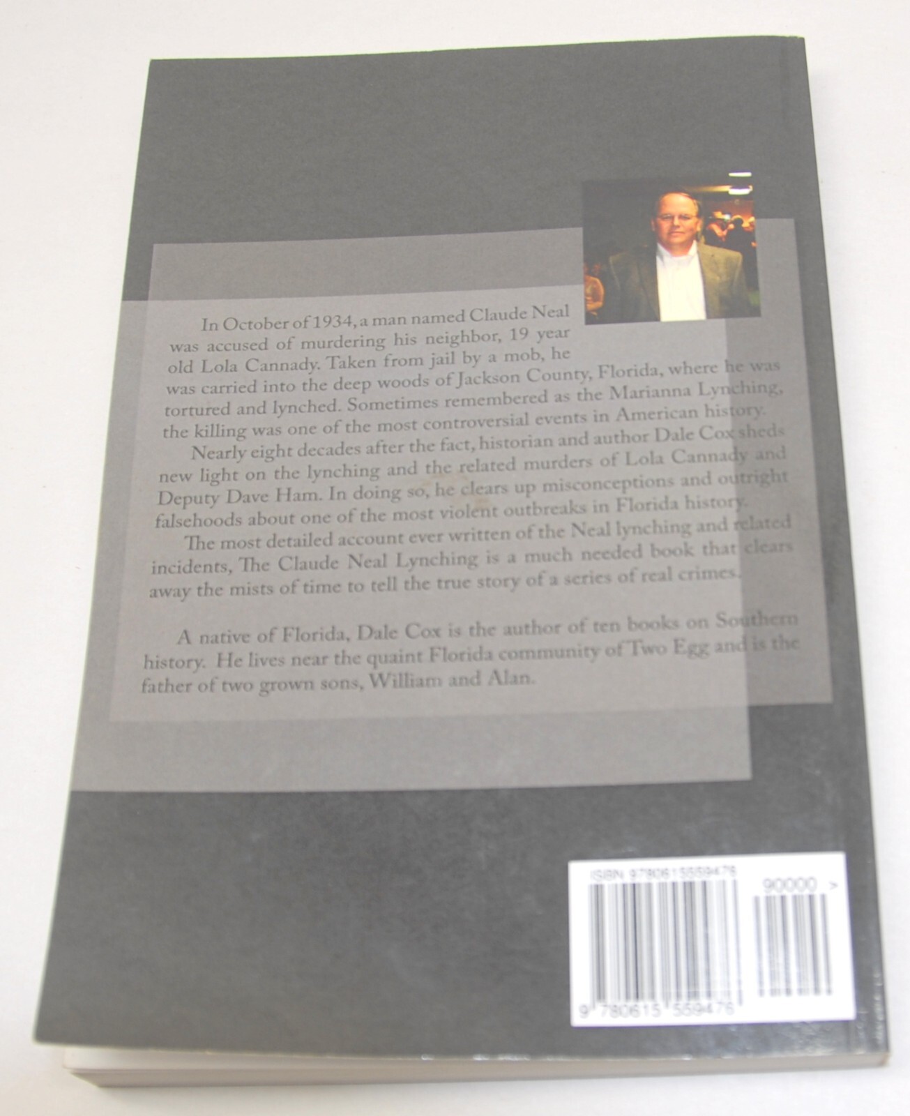 The Claude Neal Lynching 1934 Murders Claude Neal Lola Cannady Dale Cox ...