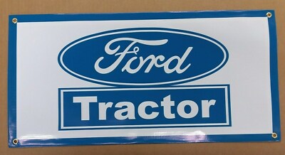 FORD TRACTOR  BLUE   BANNER- 24'' X 12'' 