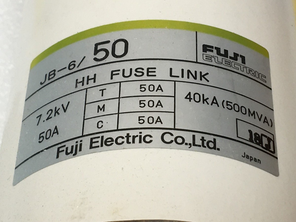 FUJI ELECTRIC JB-6/50 HH FUSE LINK HIGH VOLTAGE POWER, 133778 | eBay