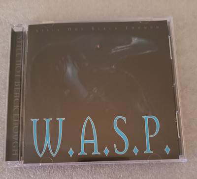 WASP Still Not Black Enough CD Remaster 2006 like new