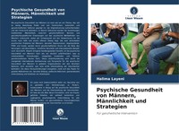 Halima Layeni | Psychische Gesundheit Von MäNnern, MäNnlichkeit Und Strategien