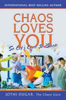 Chaos Loves You So Let's Love It Back Jothi Dugar Taschenbuch Englisch 2021