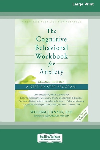 William J. Knaus | The Cognitive Behavioral Workbook For Anxiety (Second...-image