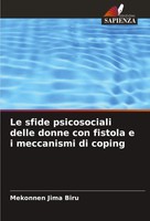 Mekonnen Jima Biru | Le Sfide Psicosociali Delle Donne Con Fistola E I...