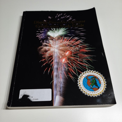 2022 PGI Display Fireworks Operator Certification Study Guide Training Manual