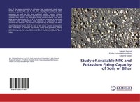 Study Of Available NPK And Potassium Fixing Capacity Of Soils Of Bihar Partha Ku