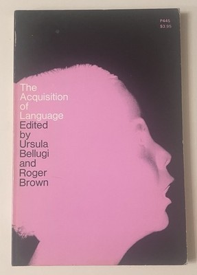 Acquisition of Language Bellugi Brown Paperback Child Speech Linguistics