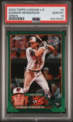 Gunnar Henderson 2023 Topps Chrome Logofractor Green #2 Rookie RC /499 PSA 10 Ge
