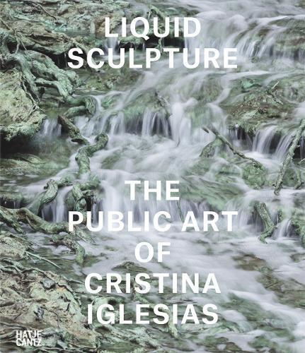 Thumbnail - Iwona Blazwick Liquid Sculpture (gebundene Ausgabe)
