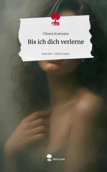Bis Ich Dich Verlerne. Life Is A Story - Story.One Chiara Scanzano-image