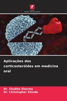 Shubha Sharma (U. A.) | AplicaçõEs Dos CorticosteróIdes Em Medicina Oral | Buch