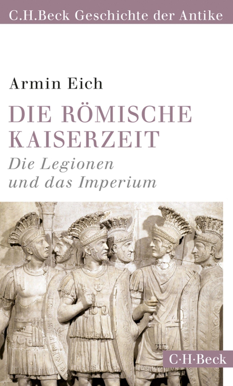 Thumbnail - Armin Eich | Die Römische Kaiserzeit | Taschenbuch | Deutsch (2019) |