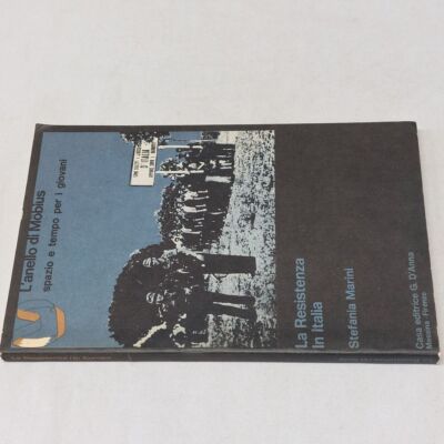 (Stefania Marini) Der Widerstand in Italien in Europa 1977 Verlag D'Anna