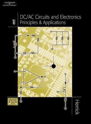 DC/AC Circuits & Electronics: Principles & Applications