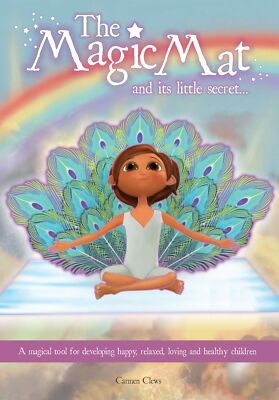 The Magic Mat & Its Little Secret Childrens Yoga Fitness Book + DVD Carmen Clews