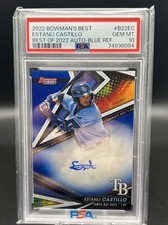 Estanli Castillo 2022 Bowmans Best Blue Refractor Rookie Auto RC #/150 PSA 10 🔥