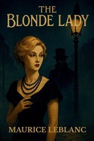 Maurice Leblanc | The Blonde Lady | Taschenbuch | Englisch (2025) | Brotss