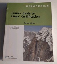 Networking Linux Guide to Linux Certification Jason W., Schitka. 2nd Edition.