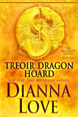 Dianna Love Treoir Dragon Hoard (Taschenbuch) Beladors