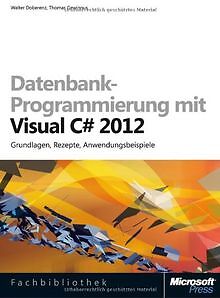 Datenbank-Programmierung mit Visual C# 2012 (Buch +... | Buch | Zustand sehr gut