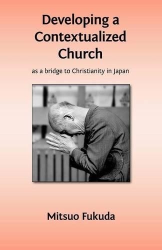 Thumbnail - Mitsuo Fukuda Developing A Contextualized Church As A Bridge To Ch
