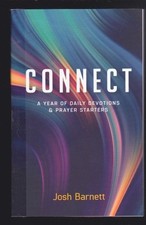 Connect: A Year of Daily Devotions & Prayer Starters by Josh Barnett VG