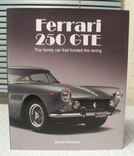 Ferrari 250 GTE: The family car that funded the racing - Signed limited edition