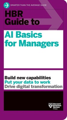 HBR Guide to AI Basics for Managers by Harvard Business Review (English) Paperba