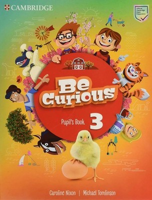 Be Curious Level 3 Pupil's Book, Nixon, Caroline,Tomlinson, Michael, Very Good c