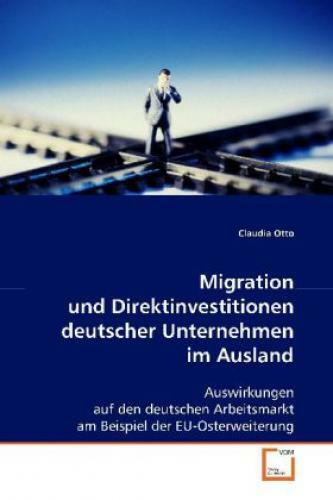 Thumbnail - Migration Und Direktinvestitionen Deutscher Unternehmen Ausland