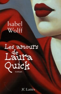 Laura Quicks Liebe - Isabel Wolff - V435688