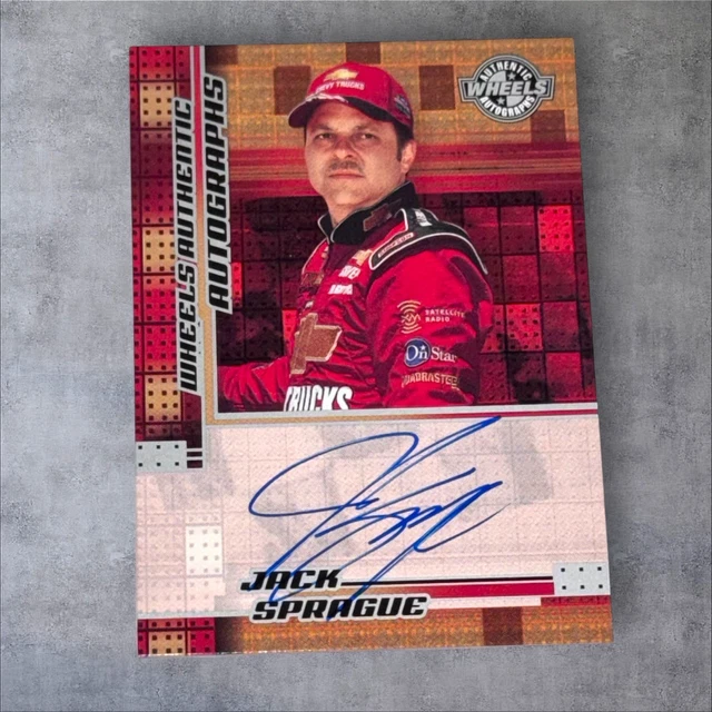 Jack Sprague TRUCK SERIES PACK PULLED signed card 2004 WHEELS AUTH AUTOGRAPHS