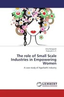 Uma Rangaiah (U. A.) | The Role Of Small Scale Industries In Empowering Women
