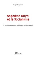 Benjamin Roger | SéGolèNe Royal Et Le Socialisme | Taschenbuch | FranzöSisch