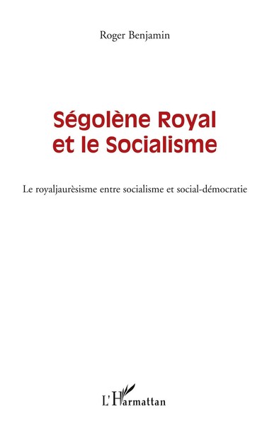 Benjamin Roger | SéGolèNe Royal Et Le Socialisme | Taschenbuch | FranzöSisch-image