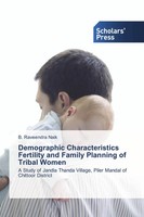 B. Raveendra Naik | Demographic Characteristics Fertility And Family Planning...