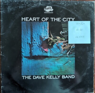 The Dave Kelly Band Heart Of The City Vinyl Record VG+/G+ THBL059 1st Press