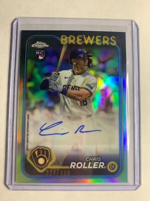 2024 Topps Chrome Update Rookie Auto Refractor Chris Roller #D /499 Brewers