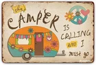 Tin Metal Sign The Camper is Calling Rustic Decor Vintage Home 8x12
