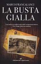 La busta gialla by Francalanci, Marco | Book | condition good