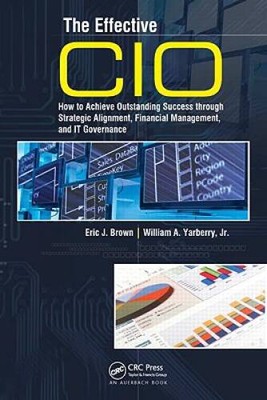 The Effective CIO: How to Achieve Outstanding Success through Strate - VERY GOOD