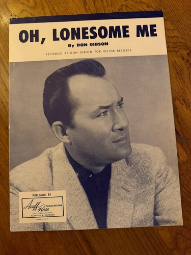 OH, LONESOME ME Vintage Sheet Music Featuring DON GIBSON 1958