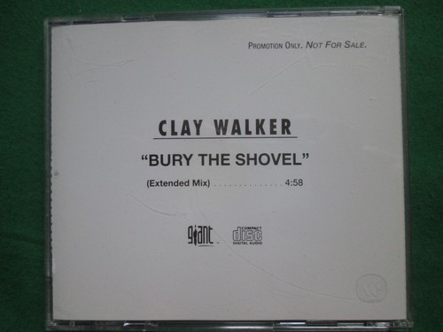CLAY WALKER - BURY THE SHOVEL - GIANT - CD - 1 TRACK PROMO