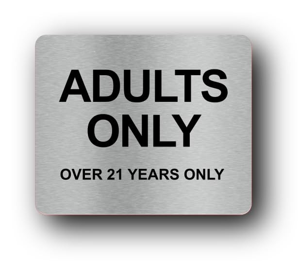 Adults Only (Over 21 Years Only) Metallic Adhesive Door Sign, 120×100 mm