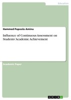 Hammed Popoola Aminu | Influence Of Continuous Assessment On Students'...