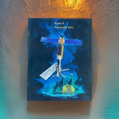 Space Age Oceanography ~ Seasat A Oceanography Today ~ Satellite Science