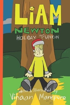 Liam Newton: Holiday 'Funkin by Vihaan Manepure Paperback Book