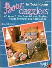 Bow Dazzlers In Your Home Decorating Floral Craft Projects Vintage Pattern Book